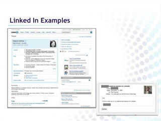 Linked In Examples
 