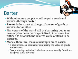 Direct Barter EPF Unit 4 Money - How Money is made and spentPPT.pptx