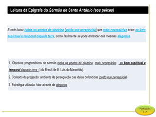 Leitura da Epígrafe do  Sermão de Santo António (aos peixes)   