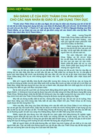 BÀI GIẢNG LỄ CỦA ĐỨC THÁNH CHA PHANXICÔ
CHO CÁC NẠN NHÂN BỊ GIÁO SĨ LẠM DỤNG TÌNH DỤC
"Trước nhan Thiên Chúa và dân của Ngài, tôi xin bày tỏ niềm sầu thương của tôi về tội lỗi
và các tội ác trầm trọng lạm dụng tình dục của Giáo Sĩ đã phạm đến anh chị em. Và tôi khiêm tốn
xin anh chị em tha thứ". ( Thánh Lễ 7 giờ sáng thứ hai ngày 7.7.2014 ở Nguyện Đường của Nhà
Thánh Matta, có sự tham dự của cả một số gia đình cùng với các thành viên của Ủy Ban Tòa
Thánh đặc trách Bảo Vệ Vị Thành Niên ).
Nơi cảnh tượng Tông Đồ
Phêrô thấy Chúa Giêsu xuất hiện sau
một cuộc tra vấn kinh hoàng... con
mắt của ngài đã chạm phải ánh mắt
của Chúa Giêsu và đã khóc...
Cảnh tượng ấy hiện lên trong
tâm trí của tôi khi tôi nhìn vào anh chị
em đây, và tôi nghĩ đến rất nhiều con
người nam nữ, trẻ em nam nữ.
Tôi cảm thấy ánh mắt của
Chúa Giêsu và tôi xin ơn khóc
lóc, ơn để Giáo Hội khóc lóc và đền
bù cho con cái nam nữ của mình,
thành phần đã phản bội sứ vụ của
mình, thành phần lạm dụng tình dục
những con người vô tội.
Hôm nay tôi hết sức biết ơn anh chị em đã đến đây từ những nơi rất xa xôi. Vào lúc này đây có
những khi tôi cảm thấy đớn đau và khổ sầu rất sâu xa. Rất nhiều lúc nó được ẩn kín, bị che giấu đi
trước một hành động bất chính nào đó không thể nào hiểu nổi cho tới khi ai đó nhận thức được rằng
Chúa Giêsu đang nhìn họ và nhìn những người khác như thế... và họ bắt đầu cảm nhận được ánh
mắt đó.
Một số ít người bắt đầu khóc ấy đã chạm đến lương tâm chúng ta về tội ác này và trọng tội
kia. Đó là những gì khiến cho tôi cảm thấy buồn khổ và đau đớn trước sự kiện có một số vị Linh Mục và
Giám Mục, bằng việc lạm dụng tình dục các em vị thành niên, đã phạm đến tính chất ngây thơ vô tội của
họ cũng như đến ơn gọi Linh Mục của phạm nhân.
Nó là một cái gì đó vượt trên cả những hành động đáng khinh ghét. Nó như là một thứ tôn sùng
phạm thánh, vì những em trai em gái ấy được trao phó cho đặc sủng Linh Mục để được mang đến cùng
Thiên Chúa. Những phạm nhân ấy đã hiến tế những em này cho ngẫu tượng tình dục của mình. Họ tục
hóa chính hình ảnh của Thiên Chúa là Đấng chúng ta đã được dựng nên giống như Ngài.
Như tất cả chúng ta đều biết là trẻ thơ, những tấm lòng trẻ dại, rất cởi mở và tin tưởng, theo
cách thức riêng của mình trong việc hiểu biết về các mầu nhiệm tình yêu Thiên Chúa và rất mong
muốn được lớn lên trong Đức Tin.
Hôm nay đây, tấm lòng của Giáo Hội đang nhìn vào đôi mắt của Chúa Giêsu ở nơi những em
trai và em gái này mà muốn khóc; Giáo Hội xin được ơn khóc lóc trước những hành vi lạm dụng cực kỳ
xấu xa đã lưu lại các vết sẹo cả đời. Tôi biết rằng những vết thương này là nguồn đớn đau da diết sâu
xa và thường xuyên về cảm xúc cũng như thiêng liêng, thậm chí đến thất vọng chán chường.
Nhiều người đã chịu đựng như thế cũng đã tìm cách giảm bớt bằng đường lối nghiện ngập.
Những người khác đã trải qua các thứ khó khăn nơi những mối liên hệ quan trọng, với cha mẹ, vợ
chồng và con cái. Nỗi khổ đau ở trong các gia đình đặc biệt là trầm trọng, vì cái tác hại gây ra bởi bị lạm
dụng tình dục là những gì ảnh hưởng tới các mối liên hệ trọng yếu về gia đình này.
Một số người thậm chí đã phải đương đầu với thảm họa kinh hoàng về cái chết tự tử của một
người thân yêu. Các cái chết của những người con cái rất yêu dấu của Thiên Chúa này đã đè nặng trên
tâm can và lương tâm của tôi cũng như của toàn thể Giáo Hội.
3
CÙNG HIỆP THÔNG
 