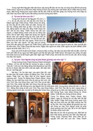 Trong ngôi Nhà Nguyện hiện đại được xây dựng để bảo vệ nơi này và cũng dùng để thờ phượng
Thiên Chúa, người ta có thể nhìn thấy những di tích của những sàn nhà khảm đá từ nhiều thời kỳ khác
nhau. Một trong những bức tranh khảm đá lâu đời nhất là một tấm ghép với những hình chữ thập có
viền hiện nay được đặt ở phía đầu Đông của bức tường phía Nam.
2. Tại sao lại treo con rắn ?
Trong trình thuật về Tội Nguyên Tổ ( St 3, 1
– 7 ), lời dụ dỗ của con rắn đã làm cho Evà và
Ađam nghi ngờ Thiên Chúa: Thiên Chúa nói rằng,
ăn trái cây đó thì chắc chắn sẽ chết, nhưng con
rắn nói: chẳng chết chóc gì đâu ! Tin vào lời con
rắn, đồng nghĩa với việc cho rằng Thiên Chúa nói
dối ! Đó là cho rằng: Thiên Chúa lừa dối con
người, vì Ngài không muốn chia sẻ sự sống của
mình. Đó là nghĩ rằng: Ngài tạo dựng con người
để bỏ mặc con người trong sa mạc cuộc đời và
nhất là cho số phận phải chết. Tin vào lời con rắn,
chính là bị con rắn cắn vào người, chính là bị nó
tiêm nọc đọc vào người. Và hậu quả là tương
quan tình yêu giữa con người với Thiên Chúa, giữa con người với con người bị phá vỡ. Hậu quả tất yếu
là chết chóc, như Thiên Chúa đã báo trước: Ngày nào ngươi ăn chắc chắn ngươi sẽ phải chếhắc chắn
ngươi sẽ phải chết ( St 2, 17 ).
Dựa vào trình thuật Vườn Eden, chúng ta hiểu ra rằng, rắn độc mà sách Dân Số nói đến, chính là
hình ảnh diễn tả sự nguy hại chết người của thái độ nghi ngờ Thiên Chúa: kế hoạch cứu sống, khi gặp
khó khăn lại bị coi là kế hoạch giết chết. Nghi ngờ Thiên Chúa, đó là để cho mình bị rắn cắn, đó là mang
nọc độc vào người.
3 . Tại sao “Con Người cũng sẽ phải được giương cao như vậy” ?
Trong Vương Cung Thánh Đường Thánh Ambrôsiô
ở Milan, có hai cột đá thật ấn tượng và giàu ý nghĩa;
"cột rắn": một con rắn bằng đồng thời Byzantine vào thế
kỷ thứ X được đặt trên đỉnh một cột ngắn, đối diện bên
kia có “cột thập giá”.
Bài đọc 1 là “lời tiên báo” của sách Dân Số, một
lời tiên báo rất huyền nhiệm về Đấng Cứu Thế, về mầu
nhiệm Thập Giá, nơi Đức Kitô là Con Người được
“giương cao”. Trong Tin Mừng theo Thánh Gioan, Chúa
Giêsu coi cái chết của mình như là một sự tôn vinh, tôn
vinh Tình Yêu của Chúa Cha, một Tình Yêu vô bờ bến,
một Tình Yêu mãnh liệt đến nỗi Chúa Cha đã ban Con
Một cho thế gian, để những ai tin vào Người Con thì khỏi phải chết, nhưng được sống đời đời ( x. Ga 3,
16 ). Đồng thời cũng là tôn vinh Tình Yêu của Chúa Giêsu, một Tình Yêu đã hy sinh mạng sống vì
những người mình yêu, là một hy lễ dâng lên Chúa Cha, cũng là sự tự hiến cho loài người chúng ta, trở
nên lương thực nuôi sống chúng ta. Chúa
Giêsu “chết để cho chúng ta được sống”.
Trong Tin Mừng theo Thánh Gioan, Đức
Giêsu, ngay từ những lời nói đầu tiên đã đặt
mầu nhiệm Thập Giá trong tương quan trực
tiếp với hình ảnh con rắn biểu tượng của Tội
và Sự Dữ: Như ông Môsê đã giương cao con
rắn trong sa mạc, Con Người cũng sẽ phải
được giương cao như vậy, để ai tin vào Người
thì được sống muôn đời.
Một bên là con rắn bị giương cao. Một bên là
Đức Kitô được giương cao trên cây thập giá.
Trong Cuộc Thương Khó, Đức Kitô sẽ tự
nguyện thế chỗ cho con rắn. Theo Thánh
6
 