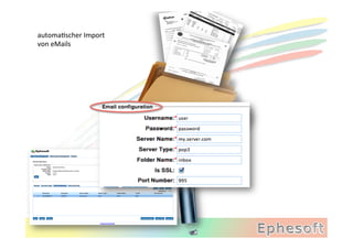 automaJscher	
  Import	
  
von	
  eMails	
  
 