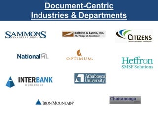 Document-Centric 
Industries & Departments 
 