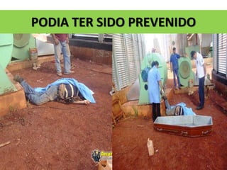 PODIA TER SIDO PREVENIDO
 