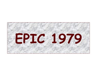 EPIC 1979 