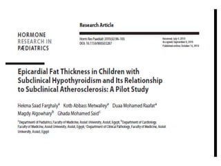 Epicardial Fat Thickness in Children with Subclinical Hypothyroidism and Its Relationship to Subclinical Atherosclerosis: A Pilot Study