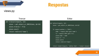 6262
Respostas
views.py
Trancar Editar
 