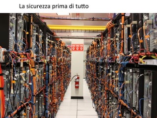 La	
 sicurezza	
 prima	
 di	
 tu9o	
 
 