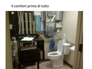 Il	
 comfort	
 prima	
 di	
 tu9o	
 
 