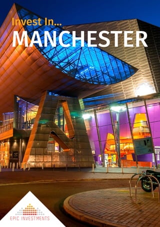 Invest In...
MANCHESTER
 
