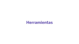Herramientas
 