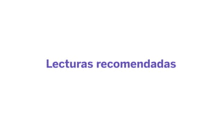 Lecturas recomendadas
 