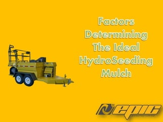 A Guide to HydroSeeding | PPTX