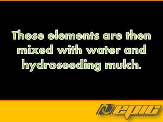 A Guide to HydroSeeding | PPTX