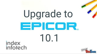 Enhanced Effectiveness with Epicor 10 ERP
