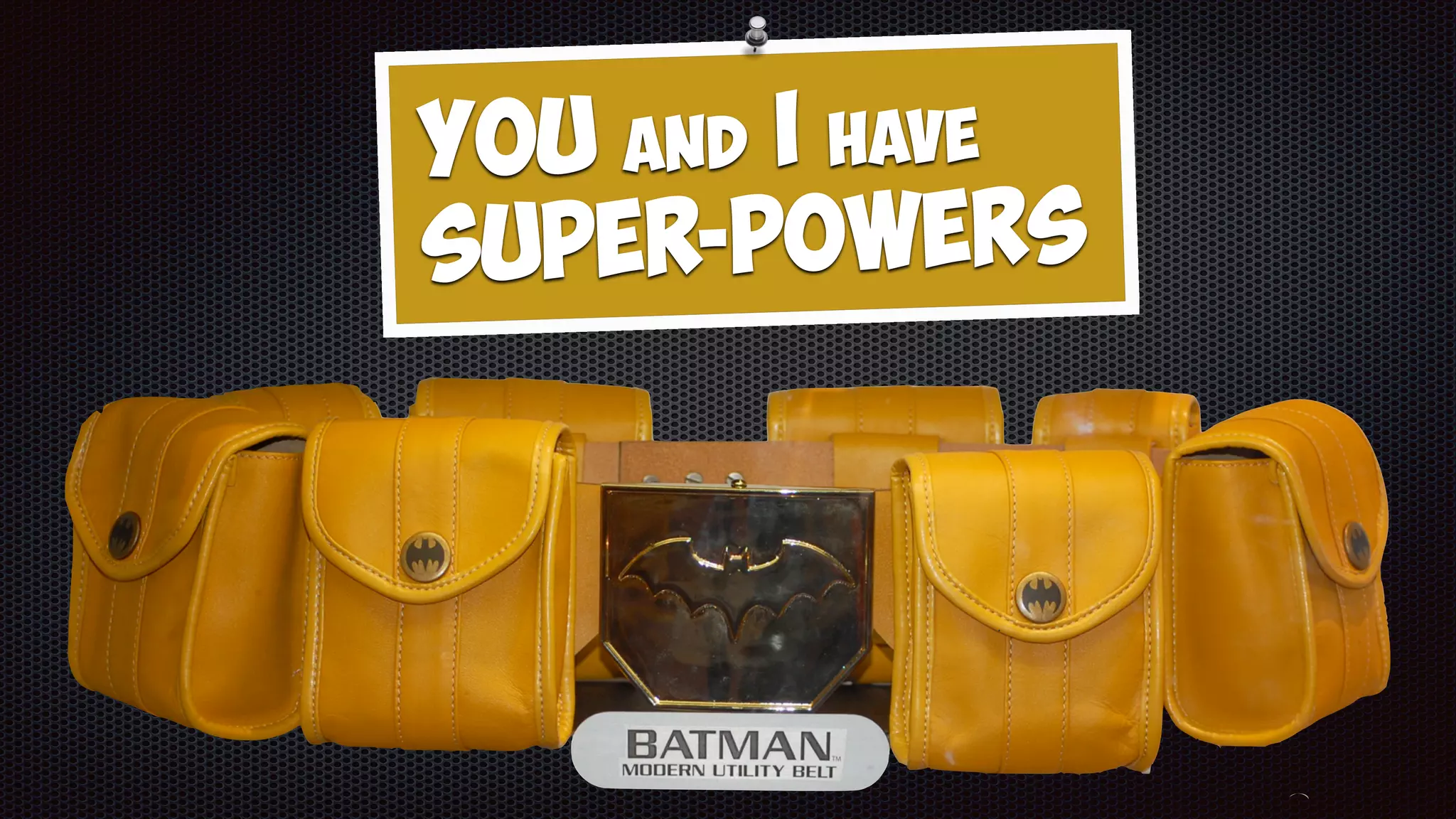 You and I have
super-Powers
 