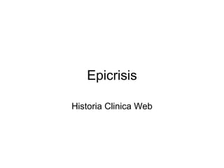 Epicrisis Historia Clinica Web 