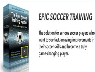 Epic soccer training