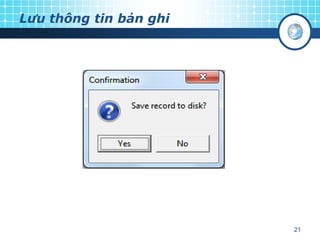 Lưu thông tin bản ghi

21

 