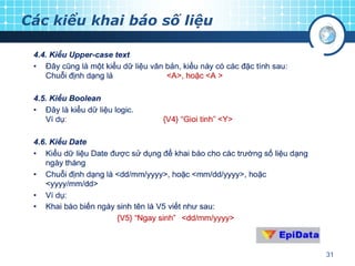 Các kiểu khai báo số liệu

31

 