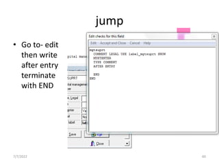 jump
• Go to- edit
then write
after entry
terminate
with END
7/7/2022 60
 