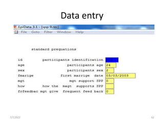 Data entry
7/7/2022 62
 