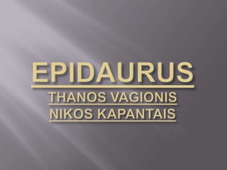 EPIDAURUSTHANOS VAGIONISNIKOS KAPANTAIS 