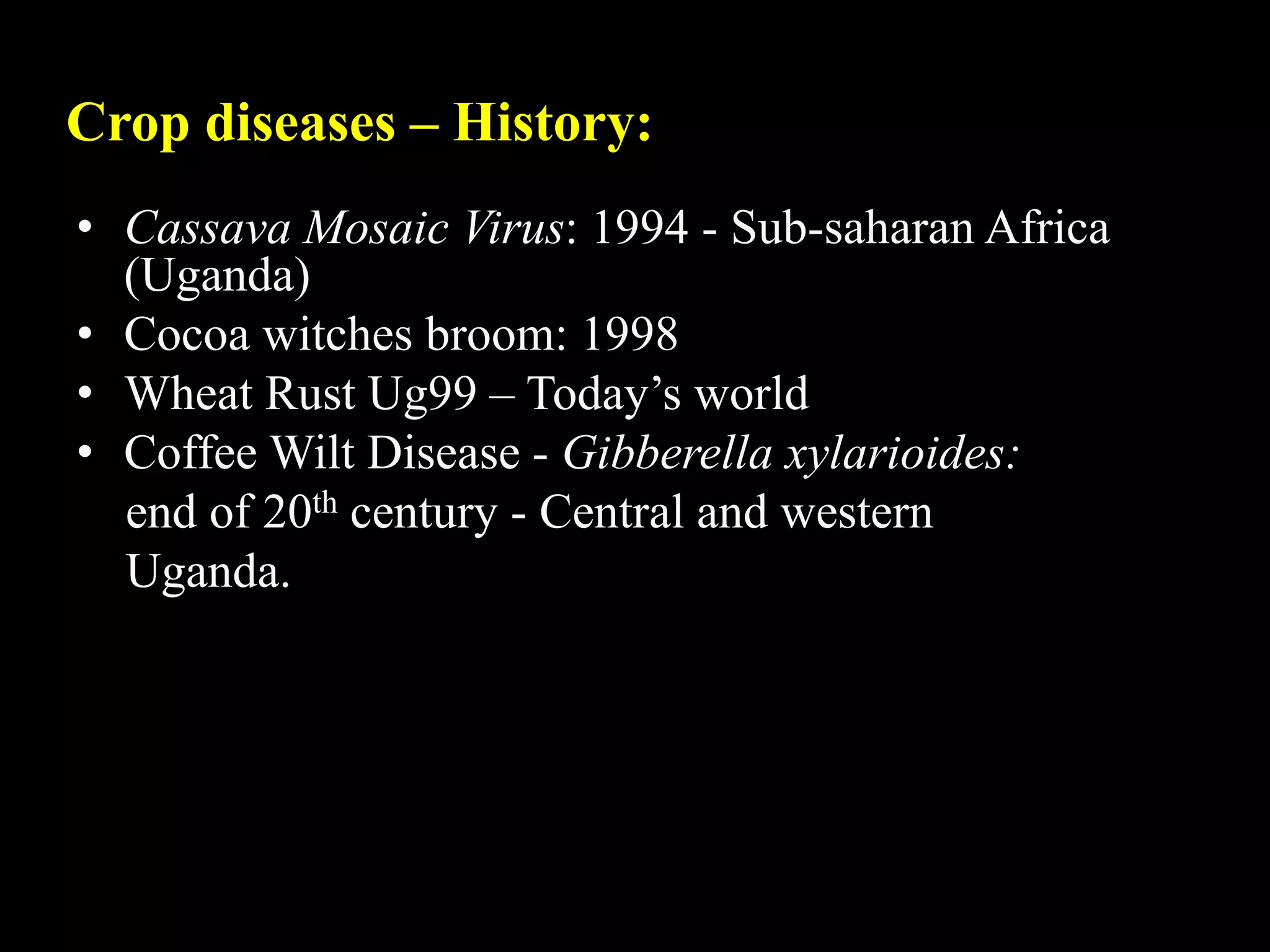 Epidemics of plant diseases in the world PPT