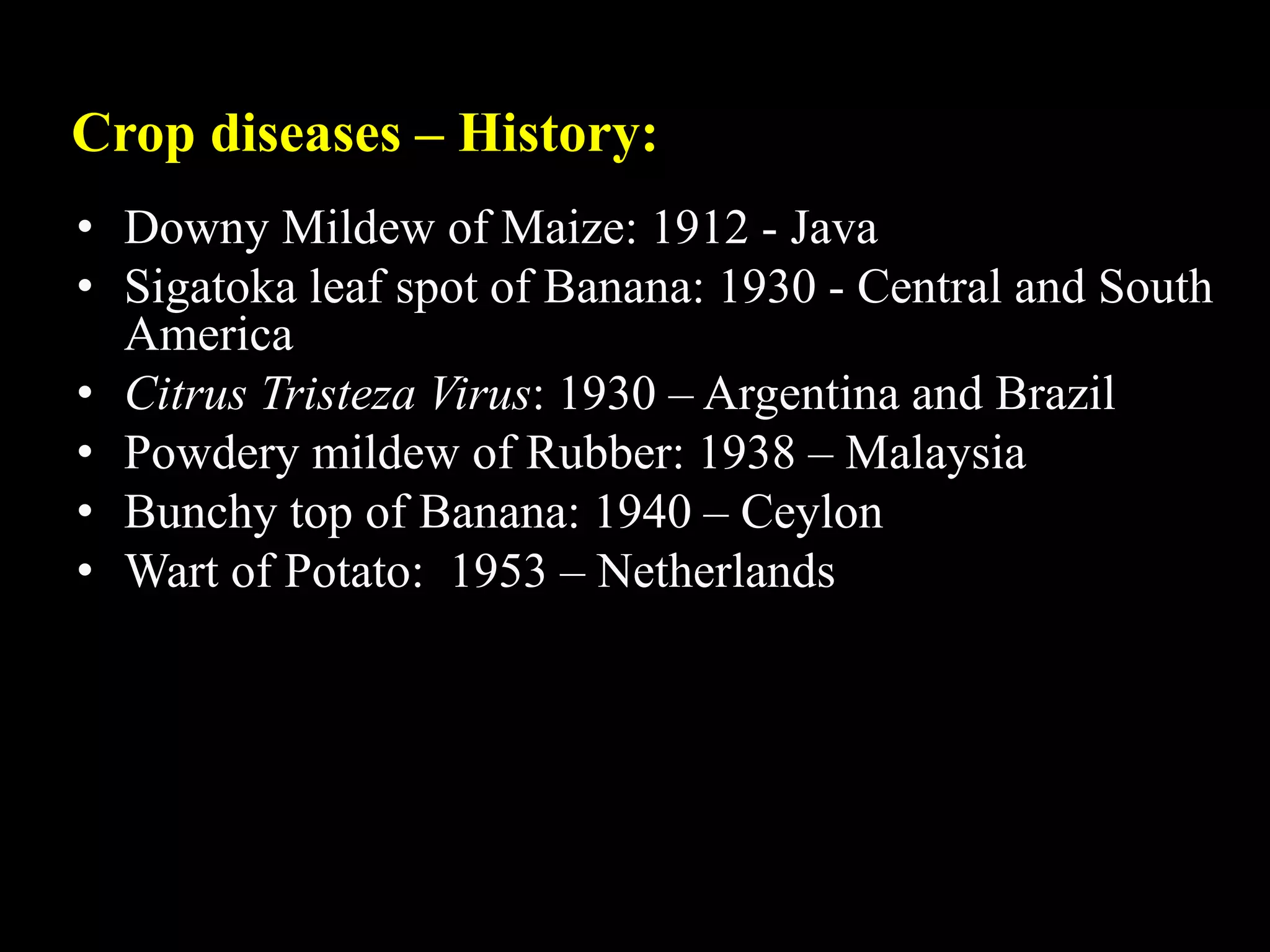 Epidemics of plant diseases in the world PPT