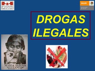 DROGAS ILEGALES 