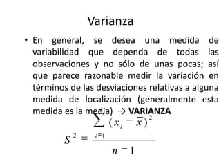 MedianaLa mediana es aquel valor que deja el cincuenta por ciento de los datos por debajo y otro cincuenta por encima.Cabe destacar que es preferible el uso de la mediana como medida descriptiva del centro cuando se quiere reducir el efecto de valores extremos en un conjunto de datos (muy grandes o muy pequeños).