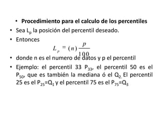 La media armónicaSe define como el número de observaciones de la muestra dividido por la suma del inverso de cada una de las observaciones, es decir,