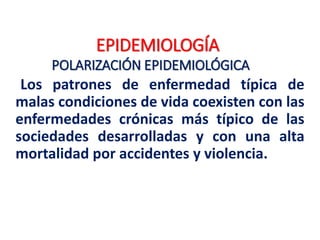 Epidemia ocurre cuando una enfermedad afecta a un
número de individuos superior al esperado en una
población durante un tiempo determinado. Para evitar
el sensacionalismo que conlleva esta palabra en
ocasiones se utiliza el sinónimo de brote epidémico.
Puede que la epidemia se extienda y se convierte en
una pandemia (caso del VIH).
Puede que la epidemia disminuya, la incidencia se
convierte en muy baja, cero o negativa. Si se mantiene
localizada en el espacio, se convierte en
una endemia limitada a ciertas regiones (caso actual
de la poliomielitis).
Epidemia, pandemia y endemia
 