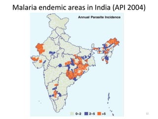 Malaria endemic areas in India (API 2004)
12
 