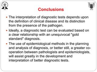 Epidemiological method to determine utility of a diagnostic test | PPTX