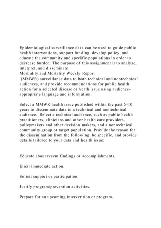 Epidemiological surveillance data can be used to guide publi.docx