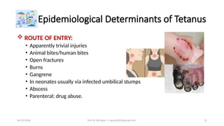 Tetanus Injuries Epidemiology, Prevention & Control of Tetanus.pptx
