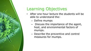 Epidemiology & Control Measures of Mumps.pptx