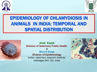 Arati Kapdi
Division of Veterinary Public Health.
&
Bhoj R Singh
Division of Epidemiology
Indian veterinary research Institute,
Izatnagar-243 122, India
 