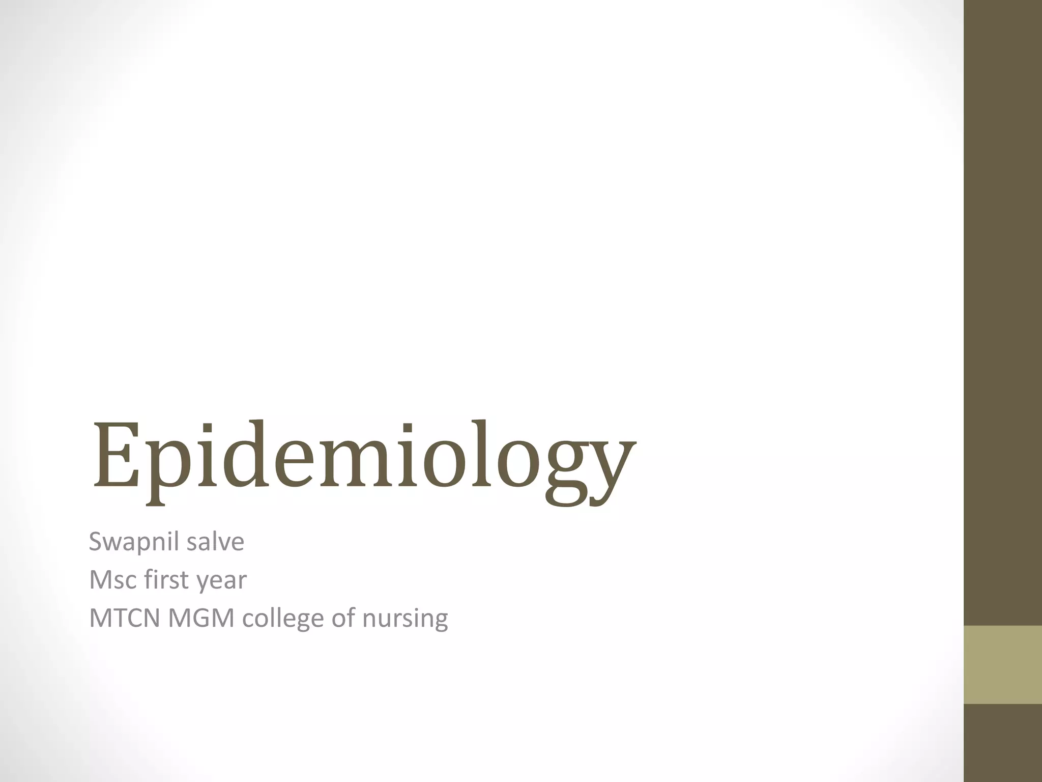 Epidemiology methods, approaches and tools of measurement PPT