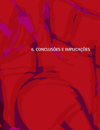 6. CONCLUSÕES E IMPLICAÇÕES
 