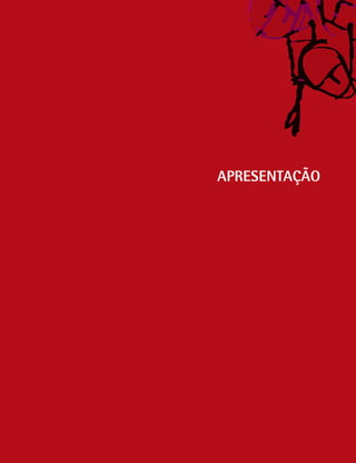 APRESENTAÇÃO




           5
 