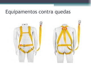 Equipamentos contra quedas
www.materialsegurancaepi.com.br
 