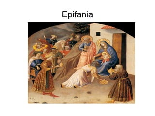 Epifania
 