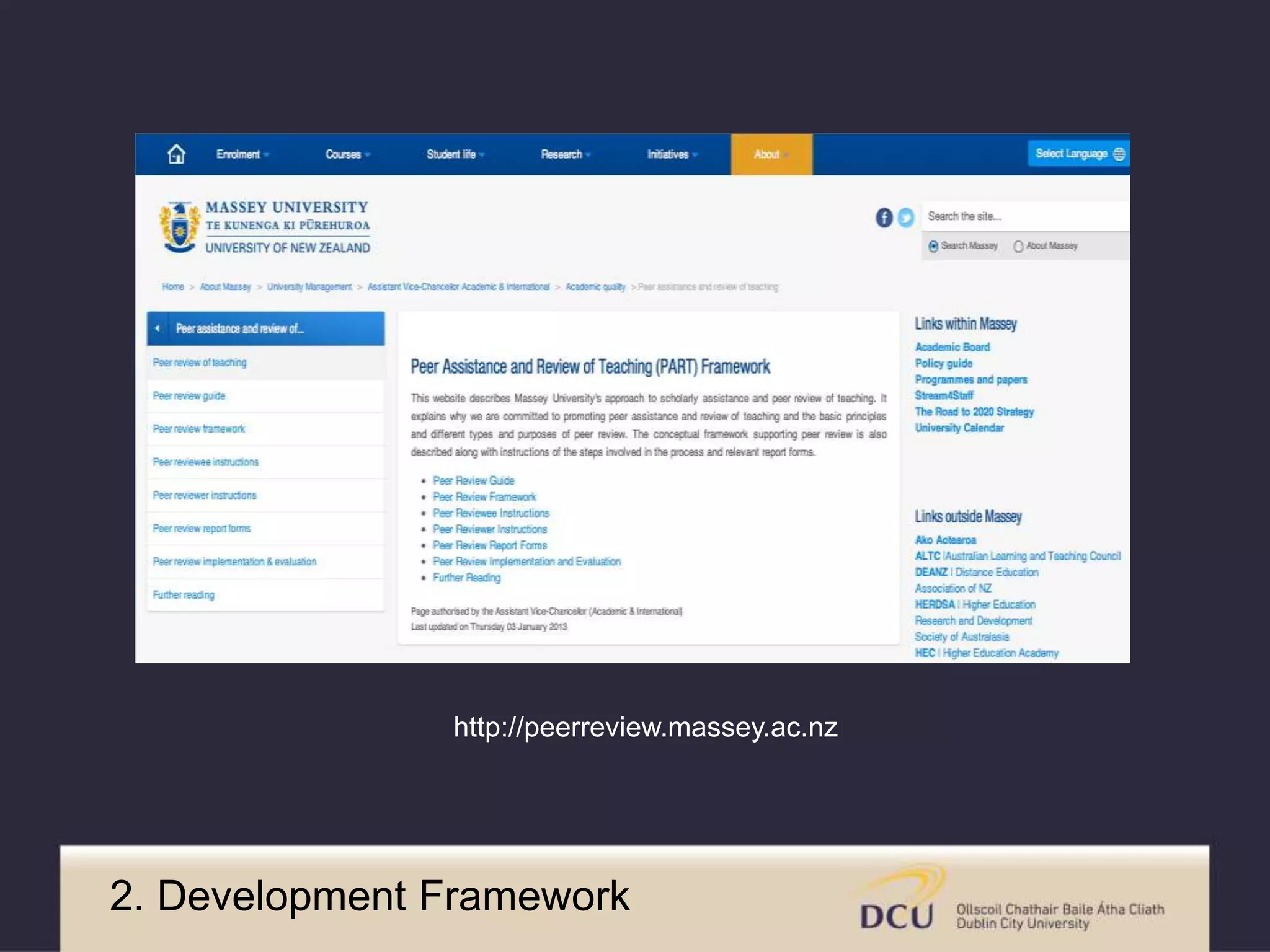 http://peerreview.massey.ac.nz 
2. Development Framework 
 