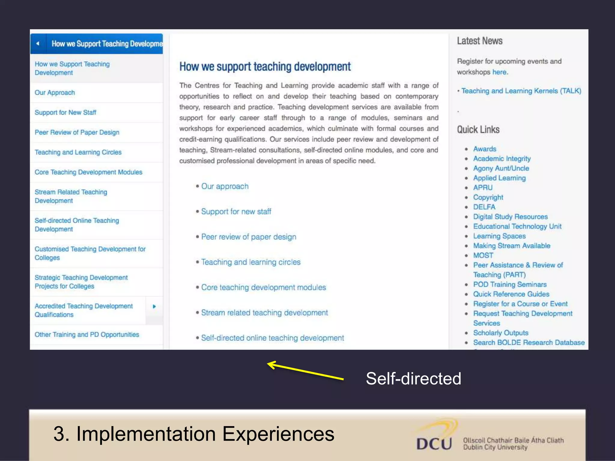 3. Implementation Experiences 
Self-directed 
 