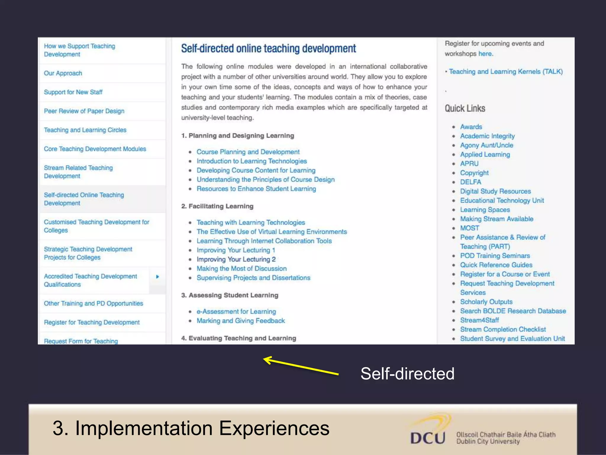 3. Implementation Experiences 
Self-directed 
 