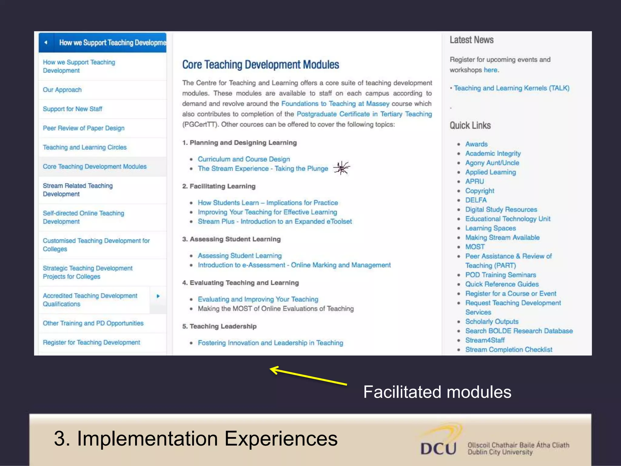3. Implementation Experiences 
Facilitated modules 
 
