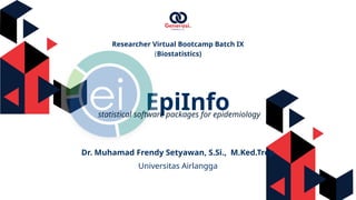 Comprehensive Guide to Epi Info for Epidemiological Data Analysis and ...