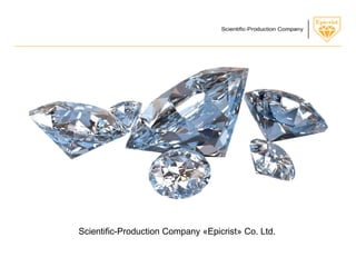 Scientific-Production Company «Epicrist» Co. Ltd.
 